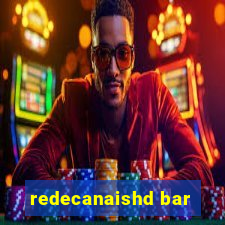 redecanaishd bar